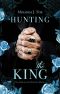 [Hunting 02] • Hunting the King